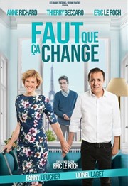 Faut que ça change | avec Anne Richard et Thierry Beccaro L'Athna Affiche