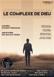 Le complexe de Dieu Espace Roseau Teinturiers Affiche