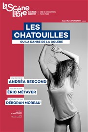 Les Chatouilles ou la danse de la colère La Scne Libre Affiche