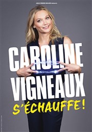 Caroline Vigneaux dans Caroline Vigneaux s'échauffe Thtre Armande Bjart Affiche