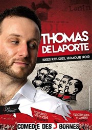 Thomas de Laporte dans Idées rouges, humour noir Espace Gerson Affiche