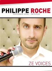 Philippe Roche dans Ze Voices Espace Gerson Affiche