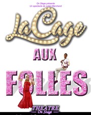 La cage aux folles Thtre On Stage Affiche