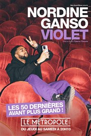 Nordine Ganso dans Violet Le Mtropole Affiche