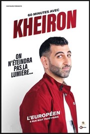 Kheiron dans On n'éteindra pas la lumière... L'Europen Affiche