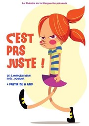 C'est pas juste ! Terrasse des Arts Affiche