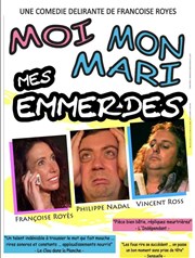 Moi, mon mari, mes emmerdes Salle Georges Brassens Affiche