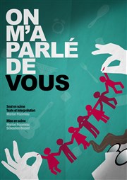 Marion Pouvreau dans On m'a parlé de vous Salle de l'Esprance Affiche