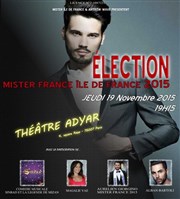 Élection Mister France Île de France 2015 Thtre de la Tour Eiffel Affiche