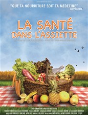 Les Dimanches de la Connaissance - La santé dans l'assiette Cinma Publicis Affiche