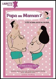 Papa ou Maman ? Laurette Thtre Avignon - Grande salle Affiche