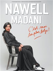 Nawell Madani dans C'est moi la plus belge Palais des festivals et des congrs de Cannes Affiche