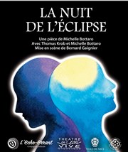 La nuit de l'éclipse Thtre de l'Eau Vive Affiche