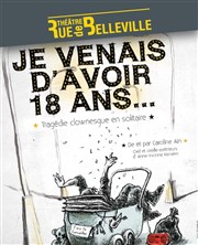 Je venais d'avoir 18 ans Theatre de la rue de Belleville Affiche