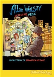 Allan Watsay, détective privé Comdie Triomphe Affiche