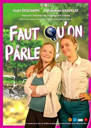 Faut qu'on parle ! Thtre de l'Observance - salle 1 Affiche