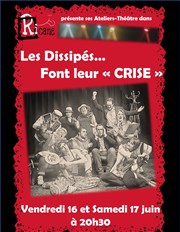 Les dissipés... Font leur crise La Ricane Affiche