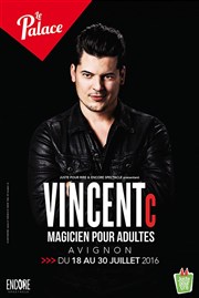 Vincent C Thtre Le Palace salle 2 Affiche