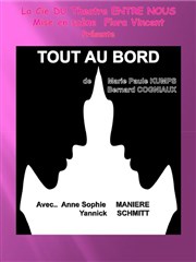 Tout au bord Thtre de la Tour C.A.L Gorbella Affiche