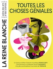 Toutes les choses géniales La Reine Blanche Affiche