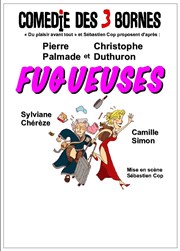 Fugueuses Comdie des 3 Bornes Affiche