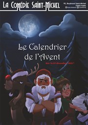 Le Calendrier de l'avent La Comdie Saint Michel - petite salle Affiche