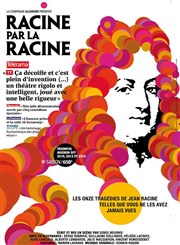 Racine par la racine Thtre Essaion Affiche