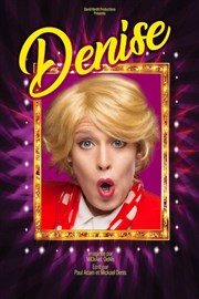 Denise | Nouveau spectacle Thtre  l'Ouest Auray Affiche