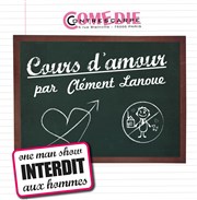 Clément Lanoue dans Cours d'amour Le Contrescarpe Affiche