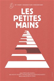 Les petites mains Thtre Comdie Odon Affiche