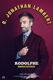 Jonathan Lambert dans Rodolphe Comdie La Rochelle Affiche