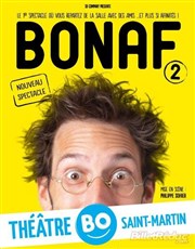 Bonaf dans Bonaf 2 La Compagnie du Caf-Thtre - Grande Salle Affiche