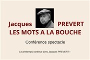 Jacques Prévert : les mots à la bouche Le Rigoletto Affiche