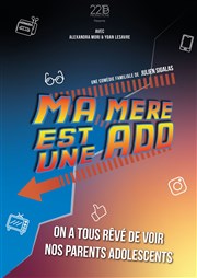 Ma mère est une ado Palais des congrs Affiche