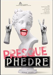 Presque Phèdre Thtre de l'Eau Vive Affiche