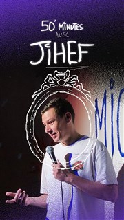 50 min avec Jihef Micro Comedy Club Affiche