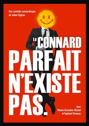 Le connard parfait n'existe pas Comdie Pieracci Affiche