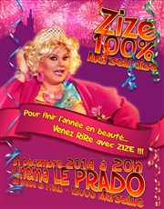 Zize dans 100% Marseillaise Cinma Le Prado Affiche