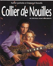 Collier de Nouilles Centre Culturel Le Moustier Affiche