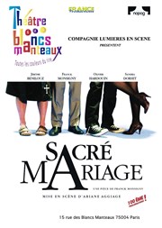 Sacré mariage ! Thtre Les Blancs Manteaux Affiche