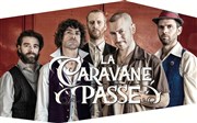 La Caravane passe + Aälma Dili L'Odon Affiche