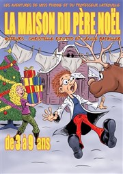 La maison du Père Noël Le Darcy Comdie Affiche