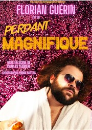 Florian Guérin dans Perdant magnifique Thtre de l'Ange Affiche