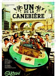 Un de la Canebière Les 3 Pierrots Affiche