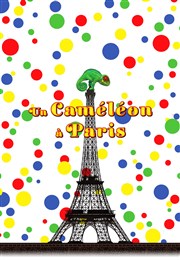 Un caméléon à Paris Akton Thtre Affiche