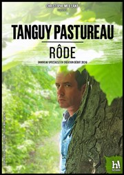 Tanguy Pastureau ... rôde L'espace V.O Affiche