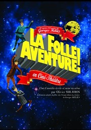 La Folle Aventure ! Thtre Victoire Affiche