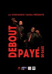 Debout-Payé Thtre des Beaux Arts Affiche