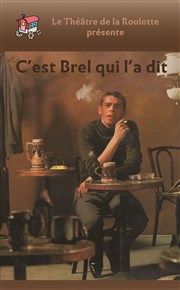 C'est Brel qui l'a dit L'Etoile Royale Affiche