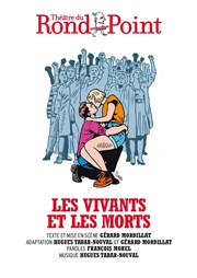 Les vivants et les morts Thtre du Rond Point - Salle Jean Tardieu Affiche